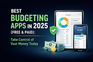 Best Budgeting Apps in 2025 (Free & Paid): Take Control of Your Money Today